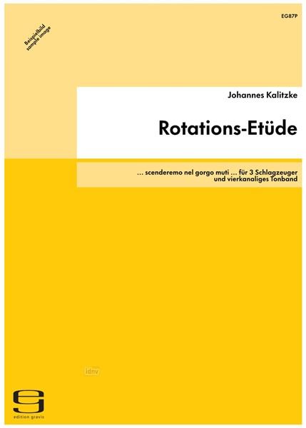 Rotations-Etüde für 3 Schlagzeuger und vierkanaliges Tonband (1985/86)