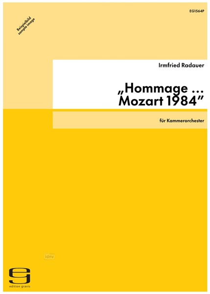 „Hommage ... Mozart 1984” (Partita correlativa) für Kammerorchester (1980/82)