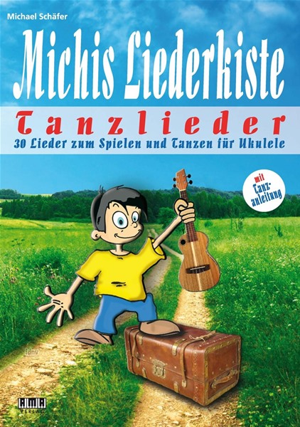 Michis Liederkiste: Tanzlieder für Ukulele Michis Liederkiste: Tanzlieder für Ukulele