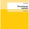 Divertimento battutto für 4 Schlagzeuger (1999)