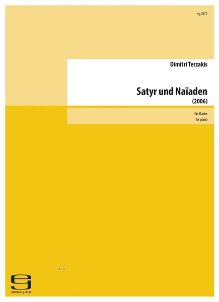 Satyr und Naïaden für Klavier (2006) Satyr und Naïaden für Klavier (2006)