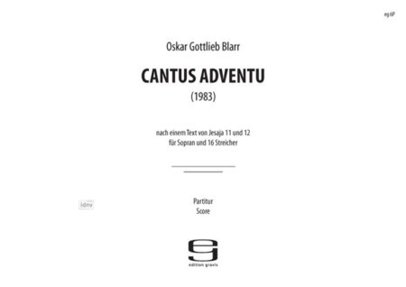 Cantus adventu für Sopran und 16 Streicher (1983)