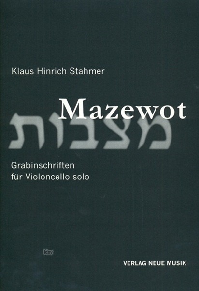 Mazewot für Violoncello solo (1998/2000) Mazewot für Violoncello solo (1998/2000)