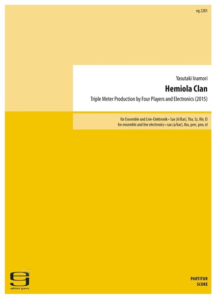 Hemiola Clan für fünf Spieler und Elektronik (2015)