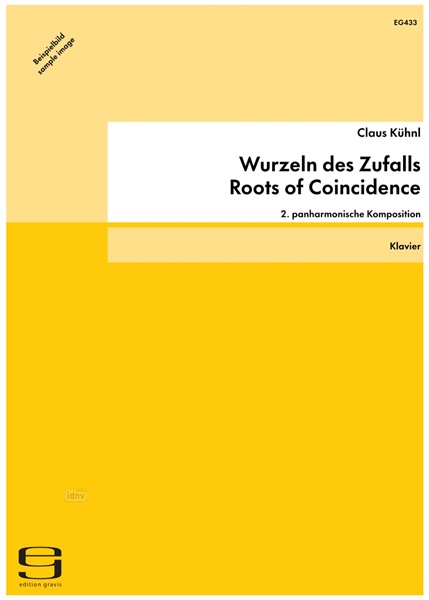 Wurzeln des Zufalls/Roots of Coincidence für Klavier (1993)