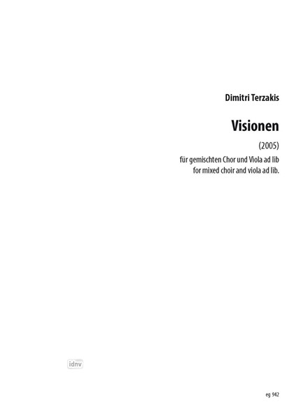 Visionen für gemischten Chor und Viola solo ad libitum (2004)