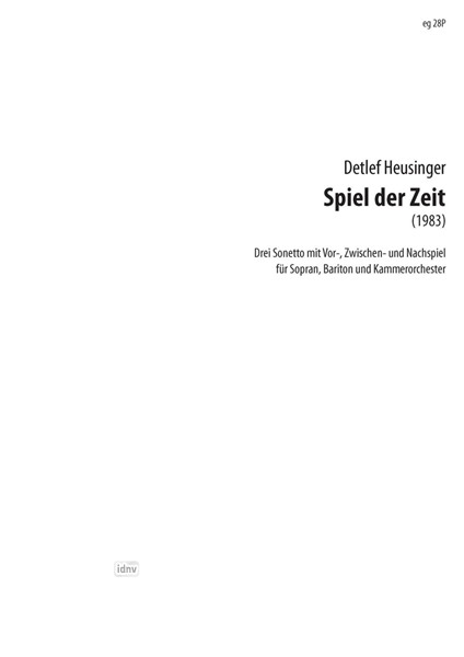 Spiel der Zeit für Sopran, Bariton und Kammerorchester (1983)