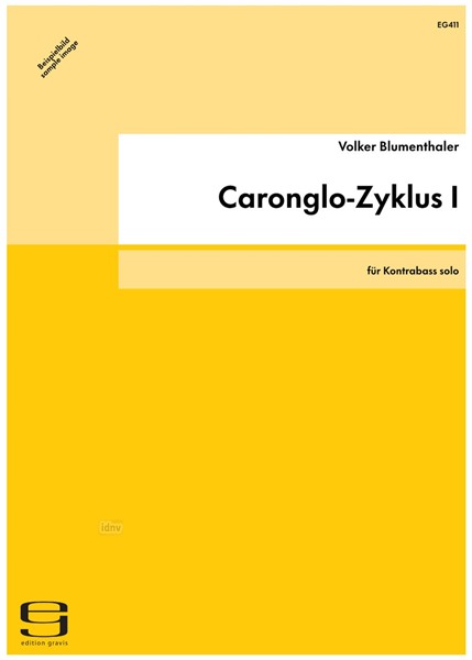 Caronglo-Zyklus I für Kontrabass solo (1992)