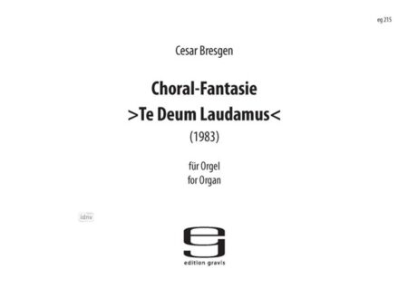 Choral-Fantasie >Te Deum laudamus< für Orgel solo (1983)