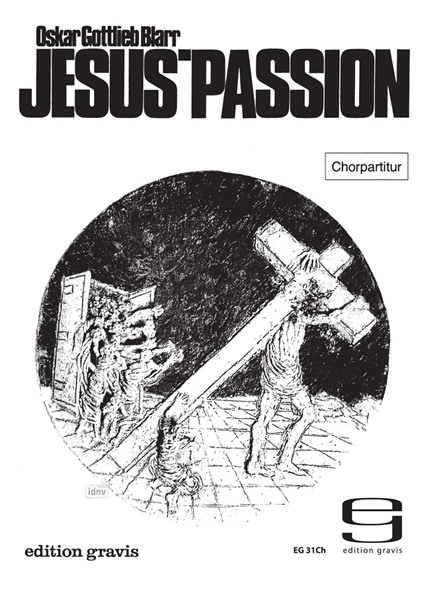 Jesus-Passion für gemischten Chor, Kinderchor, 6 Solostimmen und großes Orchester (1983-85)
