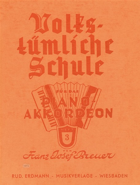 Volkstümliche Schule Bd. 3 für Akkordeon Volkstümliche Schule Bd. 3 für Akkordeon
