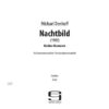 Nachtbild für Kammerensemble/Kammerorchester op. 57 (1989)