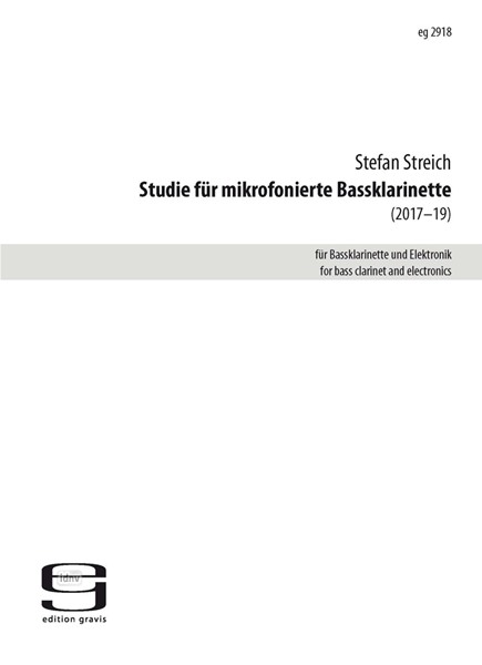 Studie für mikrofonierte Bassklarinette für Bassklarinette und Elektronik (2017-2019) Studie für mikrofonierte Bassklarinette für Bassklarinette und Elektronik (2017-2019)