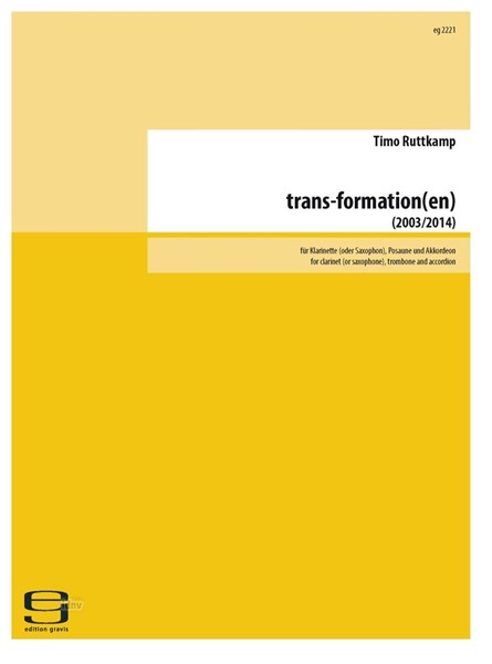trans-formation(en) für Klarinette (oder Saxophon), Posaune und Akkordeon (2003/2014)