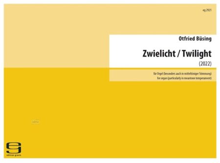 Zwielicht / Twilight für Orgel in mitteltöniger Stimmung (2022)