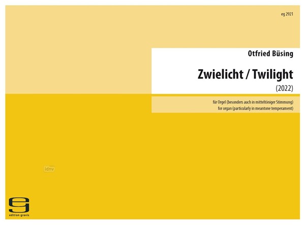 Zwielicht / Twilight für Orgel in mitteltöniger Stimmung (2022) Zwielicht / Twilight für Orgel in mitteltöniger Stimmung (2022)