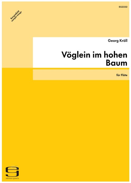 Vöglein im hohen Baum für Flöte (2011)