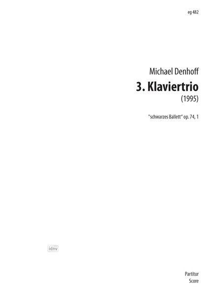 3. Klaviertrio >schwarzes Ballett< für Klaviertrio op. 74,1 (1995)