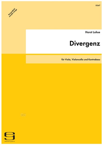 Divergenz für Viola, Violoncello und Kontrabass (1985) Divergenz für Viola, Violoncello und Kontrabass (1985)