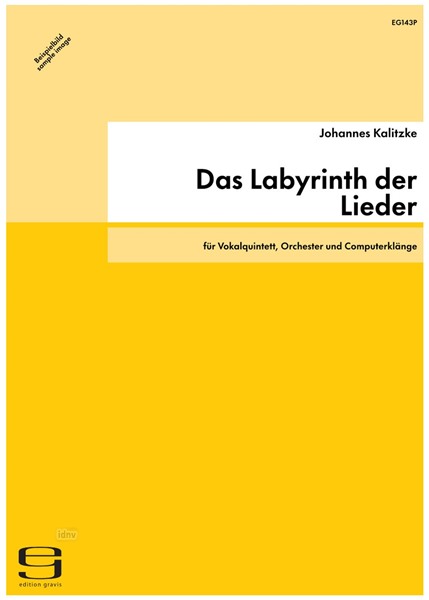 Das Labyrinth der Lieder für Vokalquintett, Orchester und Computerklänge (1987/88)