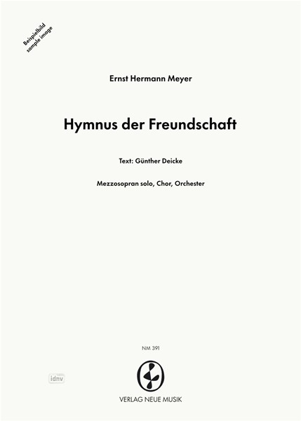 Hymnus der Freundschaft für Mezzosopran, Chor und Orchester
