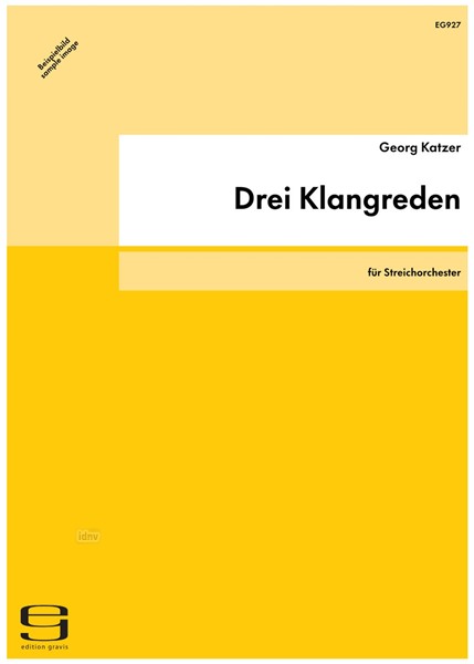 Drei Klangreden für Streichorchester (2004)