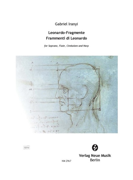 Leonardo-Fragmente für Sopran, Flöte, Cimbalom und Harfe (Neufassung 2019)