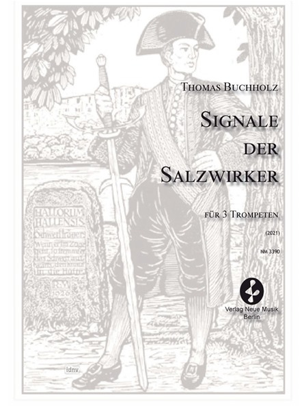 Signale der Salzwirker für 3 Trompeten (2021) Signale der Salzwirker für 3 Trompeten (2021)