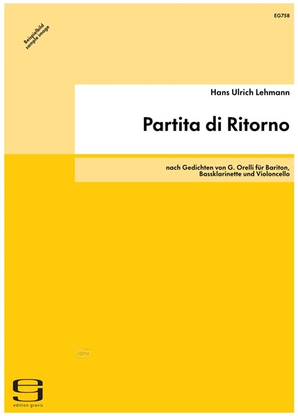 Partita di Ritorno für Bariton, Bassklarinette und Violoncello (2000/01)