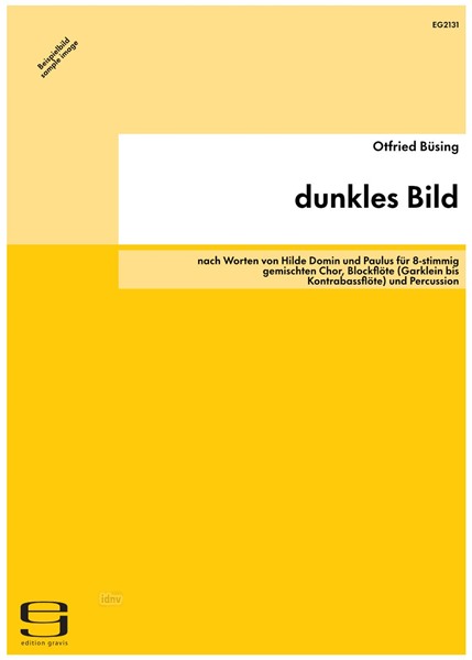 dunkles Bild für 8-stimmig gemischten Chor, Blockflöte (Garklein bis Kontrabassflöte) und Percussion (2013)