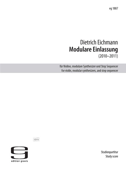 Modulare Einlassung für Violine, modulare Synthesizer und Step Sequencer (2010-2011)