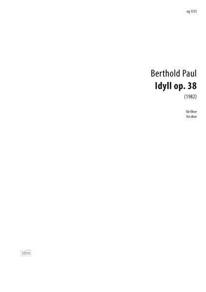 Idyll für Oboe solo op. 38 (1982) Idyll für Oboe solo op. 38 (1982)