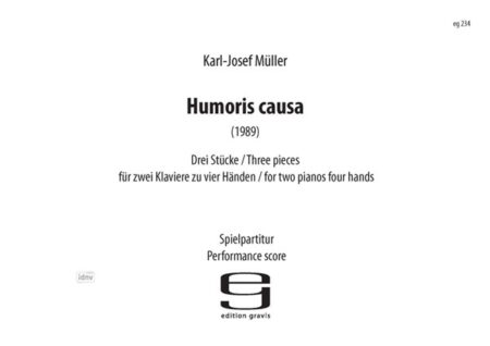 Humoris causa für 2 Klaviere zu 4 Händen (1989)