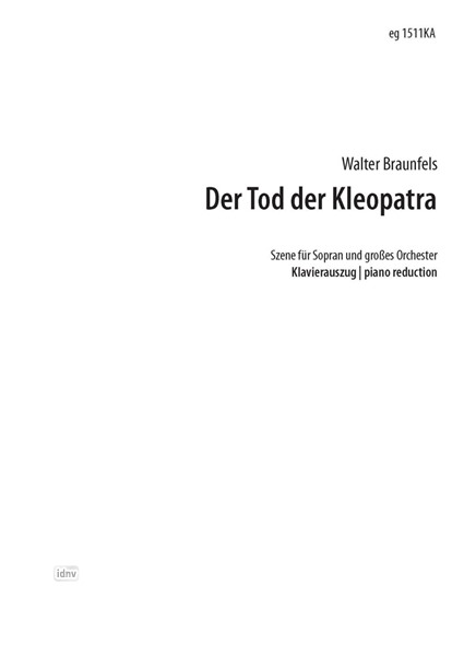 Der Tod der Kleopatra für Sopran und Orchester op. 59 (1944) Der Tod der Kleopatra für Sopran und Orchester op. 59 (1944)