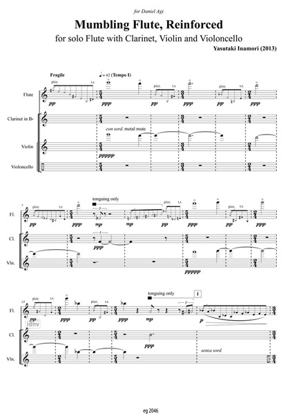 Mumbling Flute, Reinforced für Flöte solo mit Klarinette, Violine und Violoncello (2013) Mumbling Flute, Reinforced für Flöte solo mit Klarinette, Violine und Violoncello (2013)