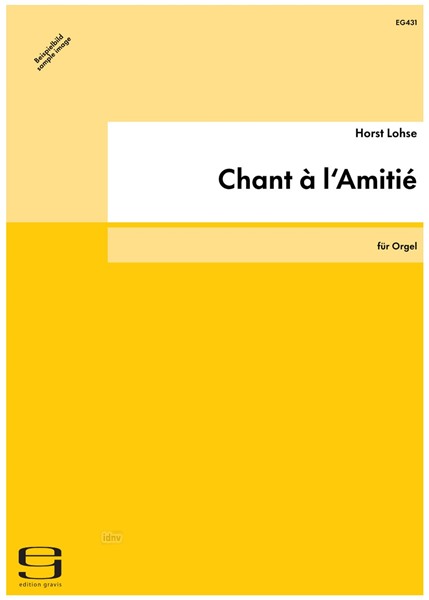 Chant à l‘Amitié für Orgel (1994)