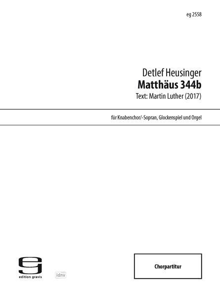 Matthäus 334b für Knabensopran, Kinder-/Jugendchor und Instrumente (2017)