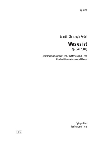 Was es ist für eine Männerstimme und Klavier op. 54 (2001)