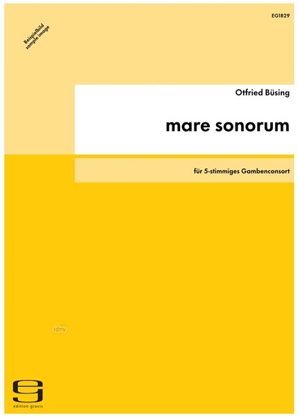 mare sonorum für 5-stimmiges Gambenconsort (2009)