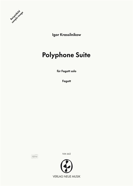 Polyphone Suite für Fagott solo op. 14 Polyphone Suite für Fagott solo op. 14