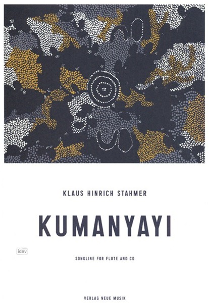 Kumanyayi für Flöte und Zuspiel-CD (2010) Kumanyayi für Flöte und Zuspiel-CD (2010)