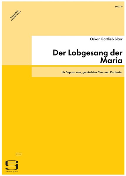 Der Lobgesang der Maria für Sopran solo, gemischten Chor und Orchester (1989)