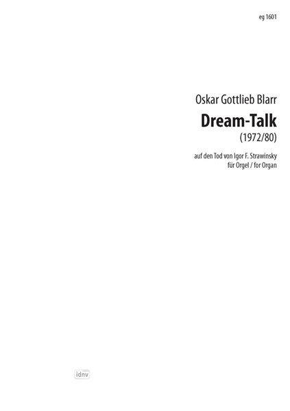 Dream-Talk auf den Tod von Igor F. Strawinsky für Orgel (1972/80)