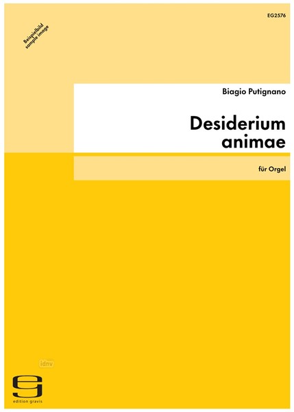 Desiderium animae für Orgel (2004)