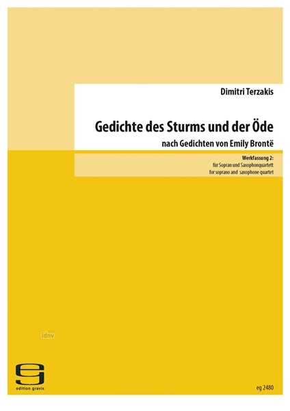 Gedichte des Sturms und der Öde (2016) für Singstimme und Saxophonquartett (2016)