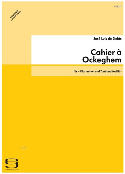 Cahier - Ockeghem für 4 Klarinetten und Tonband (ad lib) (1984)