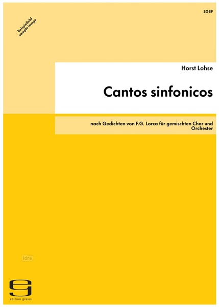 Cantos sinfonicos für gemischten Chor und Orchester (1973/74,1984) Cantos sinfonicos für gemischten Chor und Orchester (1973/74,1984)