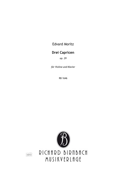 Drei Capricen für Violine und Klavier op. 29 Drei Capricen für Violine und Klavier op. 29