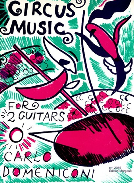 Circus Music for two Guitars Circus Music for two Guitars