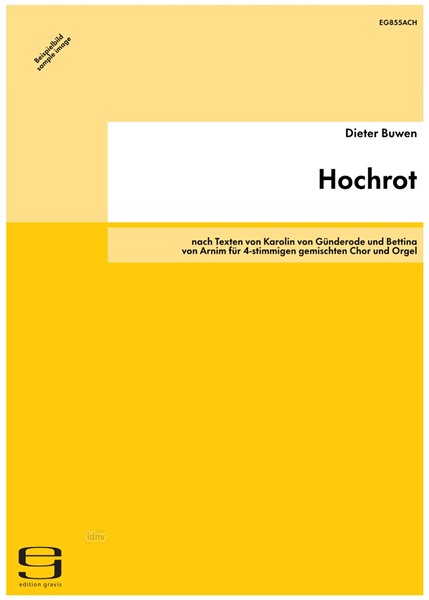 Hochrot für 4-stimmigen gemischten Chor und Orgel (2002)